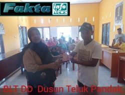 Pemdes,Dusun Teluk Pandak Kecamatan-Tanah Sepenggal ,Salurkan BLT, DD,Tahap I Tiga Bulan Sekaligus Tahun 2025″