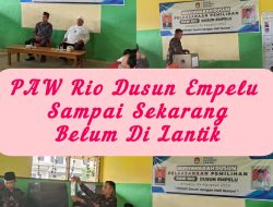 Masyarakat Dusun Empelu Ancam Gelar Aksi Demo, Tuntut Pelantikan Segera Datuk Rio PAW Terpilih