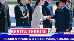 Presiden Prabowo Tiba di Paris, Kunjungan Resmi Kenegaraan Perkuat Kerja Sama Super Strategis