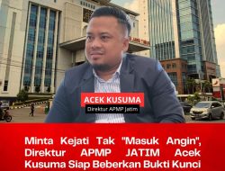 Gebrakan Acek Kusuma: Bongkar “Sertifikat Ghaib” dan Kredit Fiktif Bank Jatim ke Kejati Rabu Mendatang!